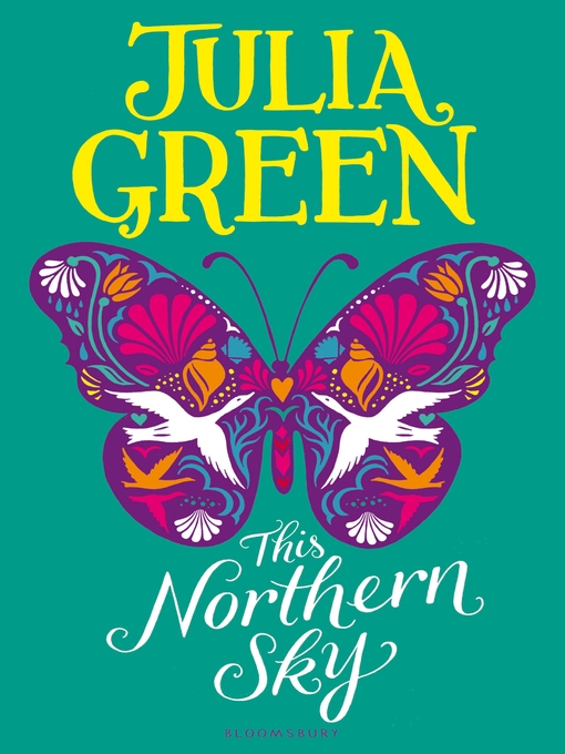 Title details for This Northern Sky by Julia Green - Available